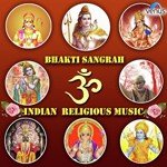 Bhakti Sangrah - Indian Religious Music - Sanjay Raizada Song Download
